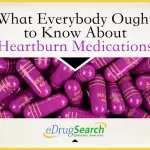 What Everybody Ought to Know About Heartburn Medications