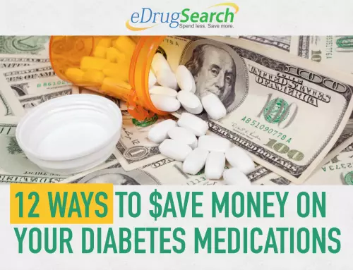 12 Ways to Save Money on Your Diabetes Medications [Cheat Sheet]