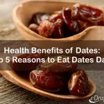 Health Benefits of Dates: Top 5 Reasons to Eat Dates Daily